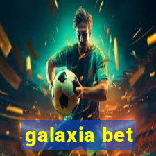 galaxia bet